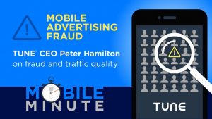 Mobile Minute: Mobile Ad Fraud, Traffic Quality, & Awkward Conversations